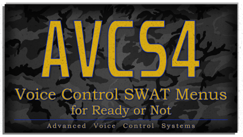 More information about "AVCS4 Voice Control SWAT Menus for Ready or Not"